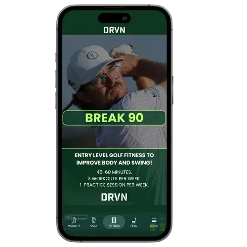 Break 90 program in the DRVN App