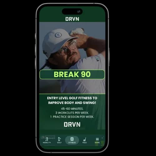 Break 90 program in the DRVN App