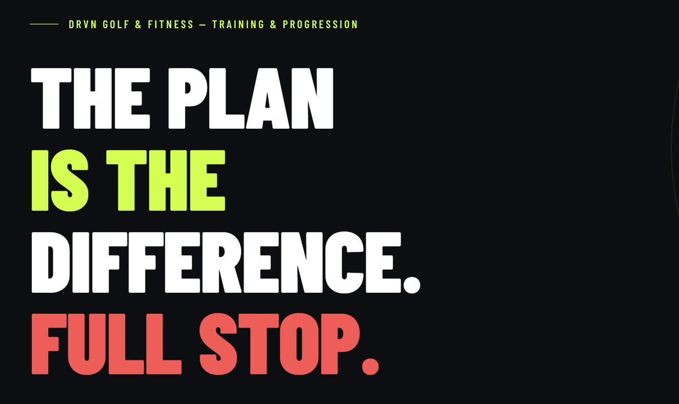 DRVN — The Plan Is The Difference: Why Structured Training Beats Good Intentions